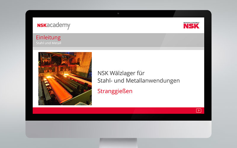 Neu in der NSK academy: Online-Schulungsmodul für Strangguss 
